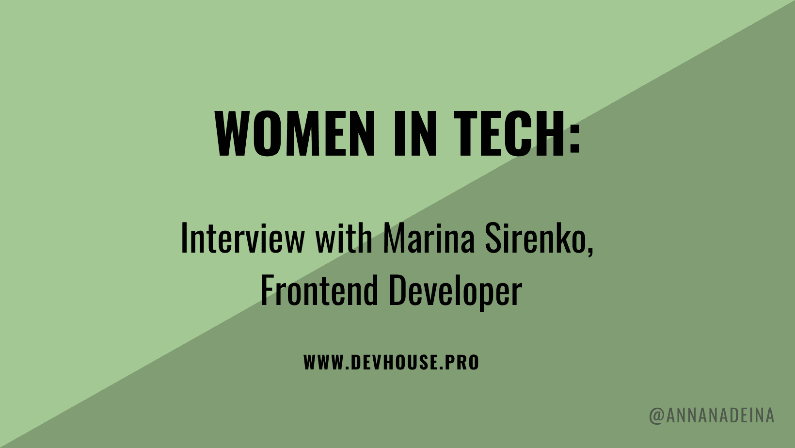 Women in tech: Interview with Marina Sirenko, Frontend developer